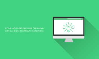 Come aggiungere una colonna con gli ID di articoli e pagine WordPress